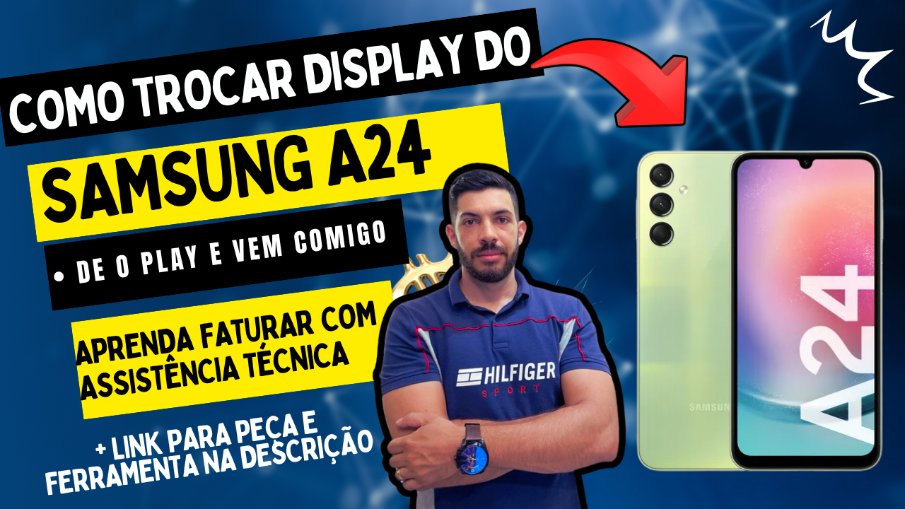 troca tela samsung a24
