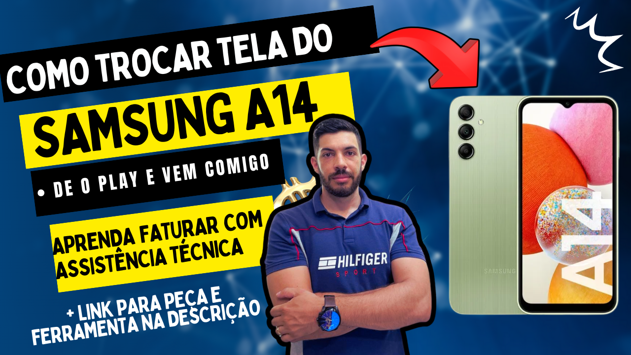 troca tela samsung a14