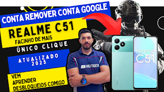realme c51 remover conta google