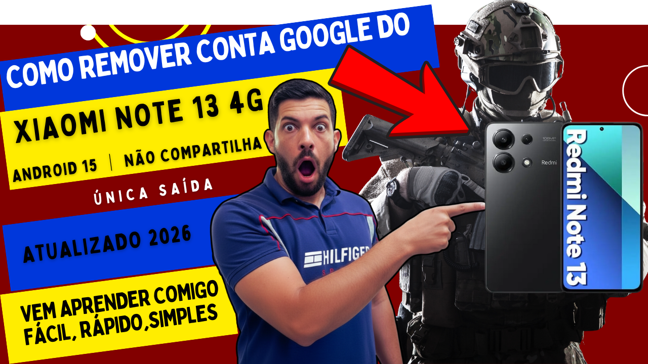 xiaomi note 13 4g remover conta google android 15 sem compartilhar