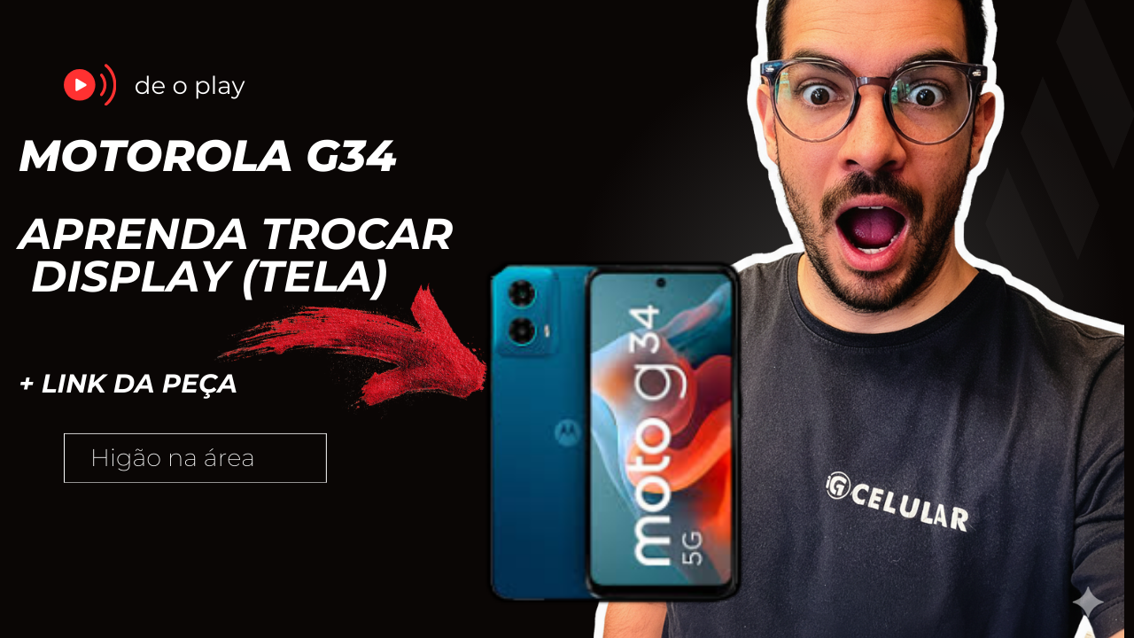 Como Trocar a Tela do Motorola G34