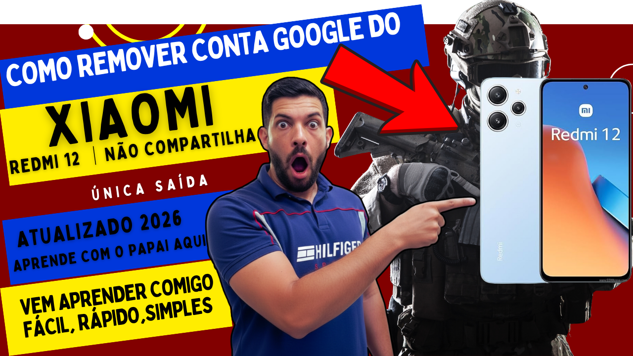 Como Desbloquear a Conta Google do Xiaomi Redmi 12 Quando Não Compartilha (Método 2026)