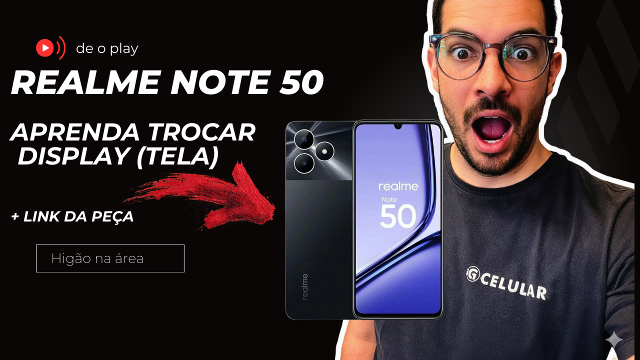 trocar a tela do realme note 50