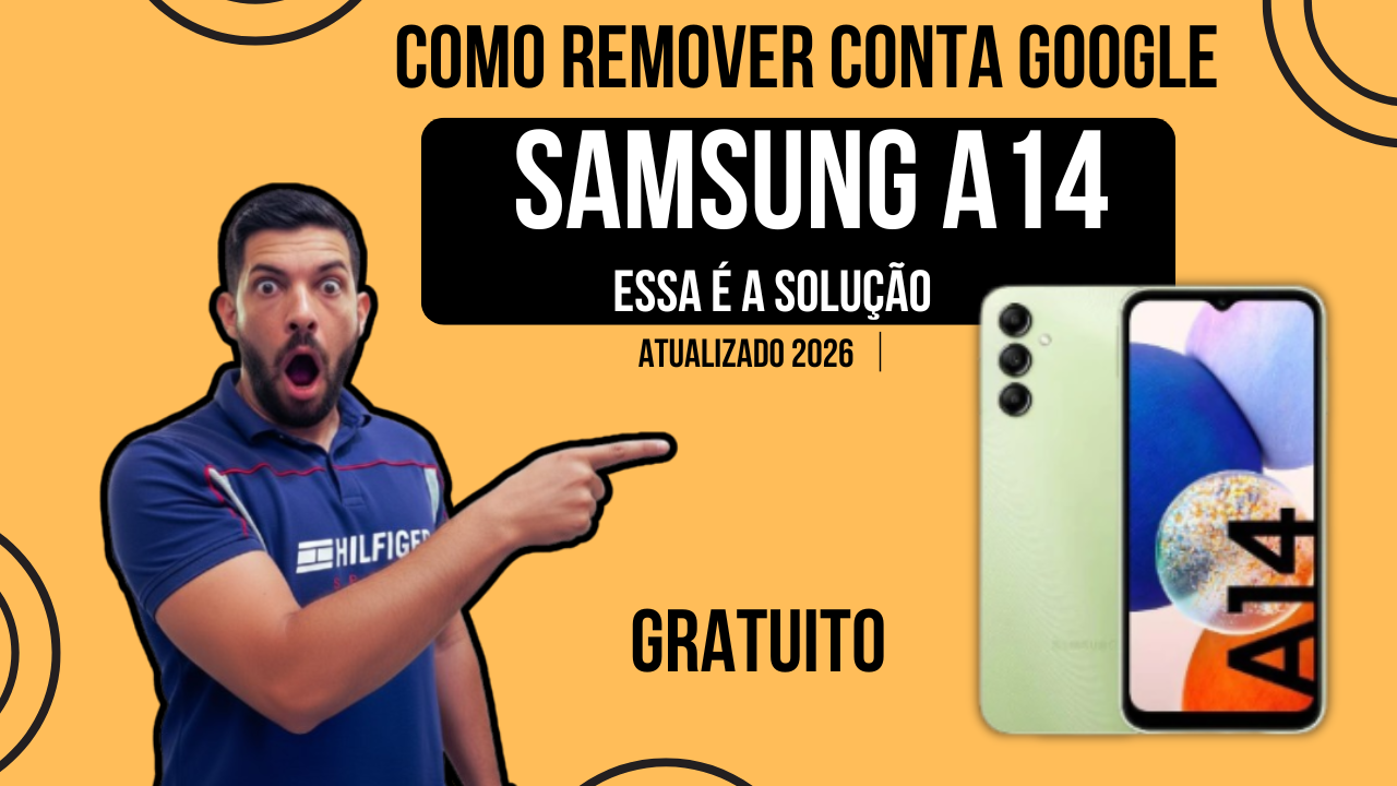 remover conta google samsung a14, frp samsung a14, desbloquear frp samsung a14, bypass frp samsung a14 2026, samsung a14 4g frp, samsung a14 5g frp, desbloqueio samsung atualizado, ig celular, higão na área, manutenção de celulares,
