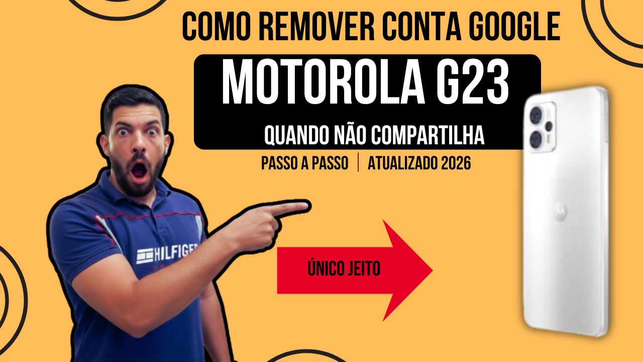 remover conta google motorola g23, remover frp moto g23, bypass frp motorola g23, moto g23 não compartilha, tirar conta google moto g23, desbloquear conta google motorola g23, frp motorola atualizado, desbloqueio moto g23 2026, ig celular, higão na área, manutenção de celular, ganhar dinheiro com desbloqueio, assistência técnica celular,
