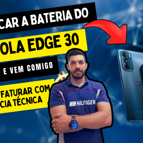 troca bateria edge 30
