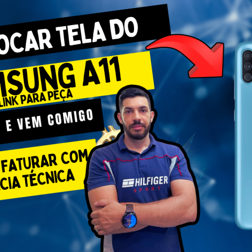 troca tela samsung a11
