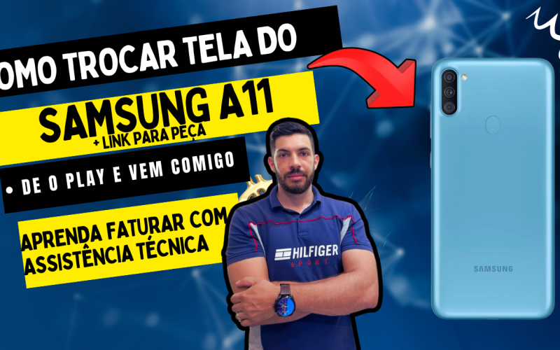 troca tela samsung a11