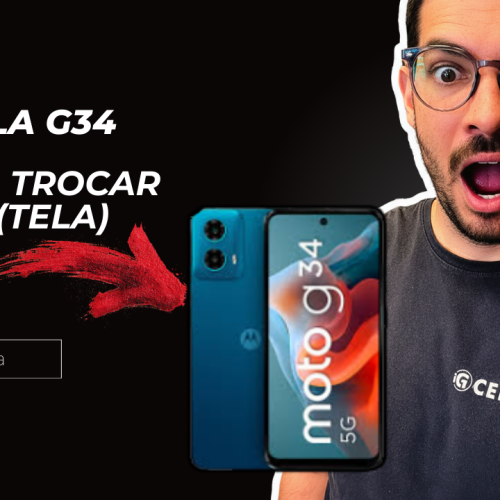 Como Trocar a Tela do Motorola G34