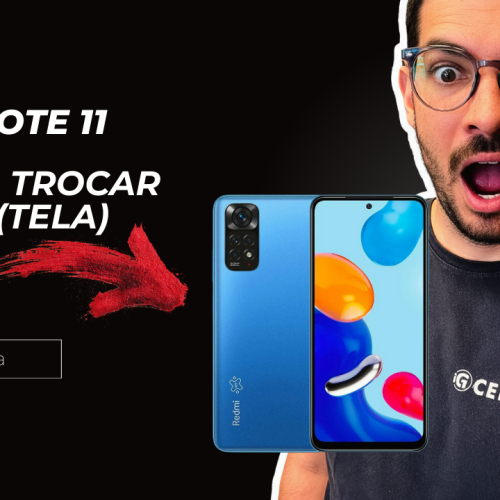 troca tela xiaomi note 11 passo a passo 