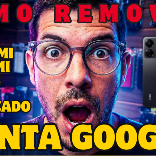 Aprenda como remover a conta Google do Xiaomi Redmi 13C em um clique com método atualizado, rápido e funcional.
