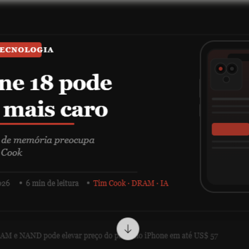 iPhone 18, Apple, Tim Cook, Memória DRAM, Memória NAND, Crise de memória, Apple Intelligence, Preço iPhone, Inteligência Artificial, Smartphones, Mercado