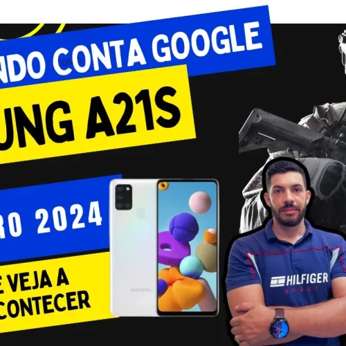 a21s remover conta google