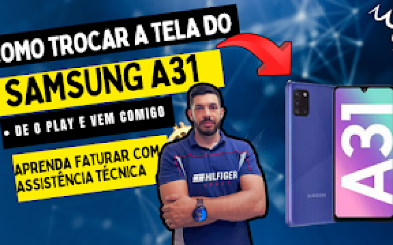 a31 troca tela