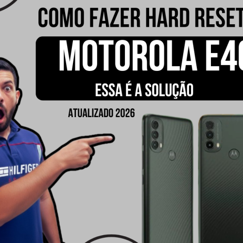 hard reset motorola e40