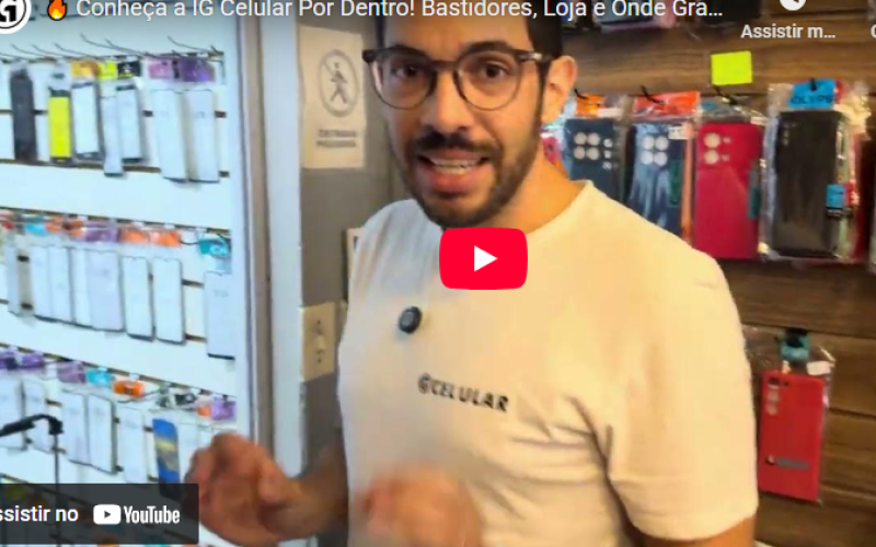Conheça por dentro uma loja de celular profissional. Veja bastidores, setup de gravação e como funciona a IG Celular no dia a dia.