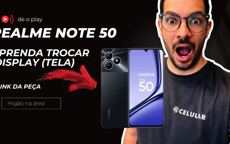 trocar a tela do realme note 50